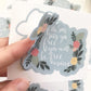 Vinyl Sticker | Floral | If the Son sets you free, you will be free indeed