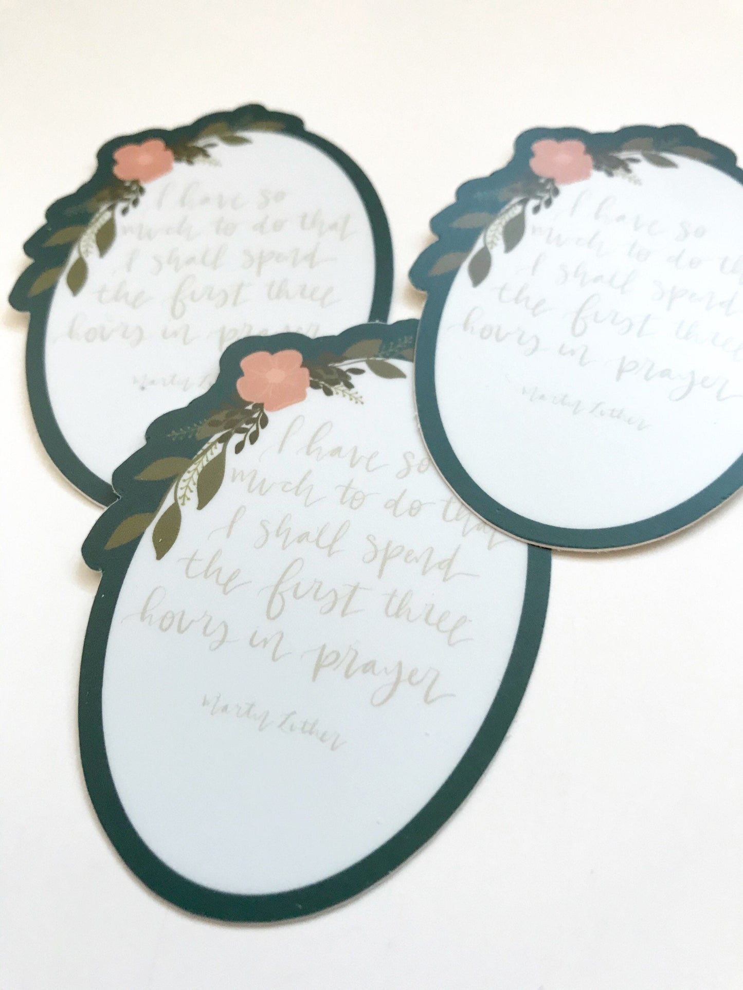 Vinyl Sticker | I have so much to do that I shall spend the first three hours in prayer Martin Luther | christian sticker | laptop sticker