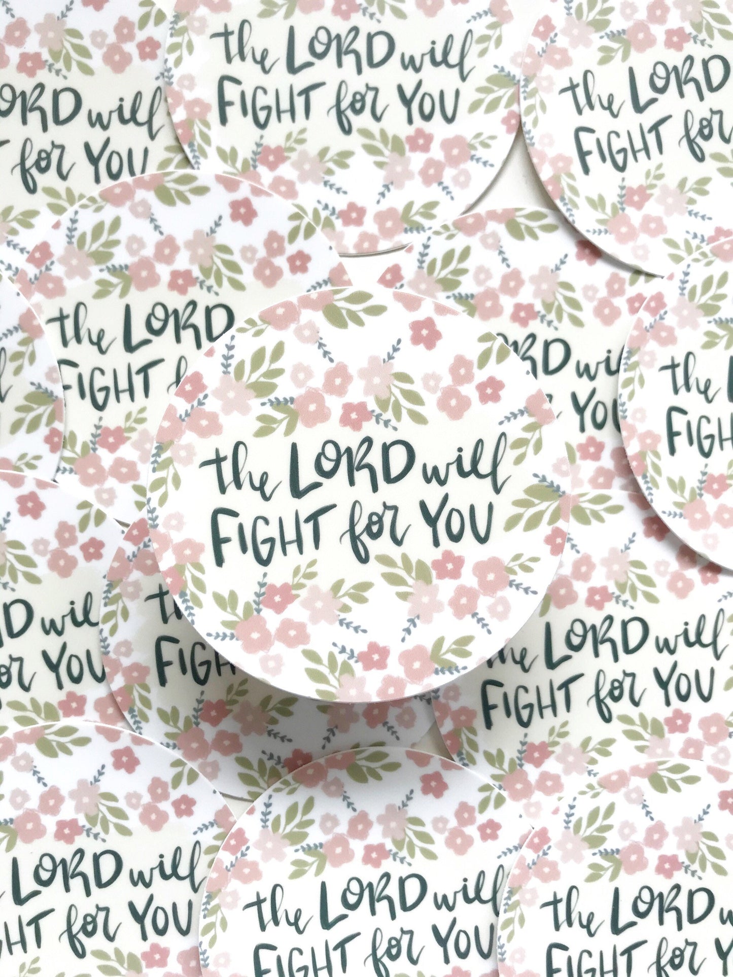 Vinyl Sticker | The Lord will fight for you