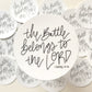 Vinyl Sticker | The battle belongs to the Lord  |