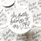 Vinyl Sticker | The battle belongs to the Lord  |