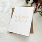 Cards and envelope | Welcome Little One  | blank inside | Encouragement | Thinking of You | Greeting | Secret Sister | Birthday