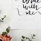 5x7, 8x10, 11x14 | Physical Print | Abide with me