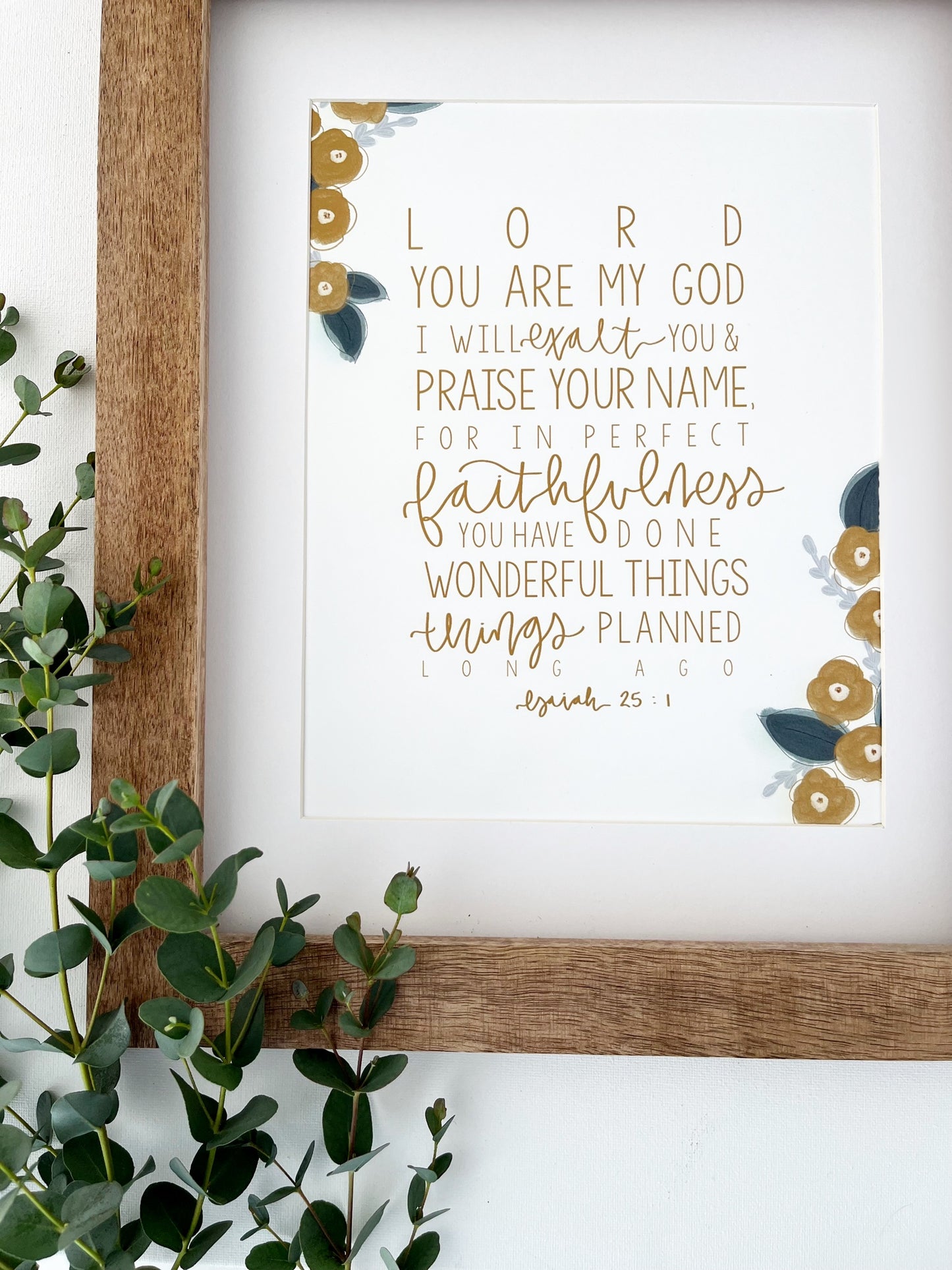 5x7, 8x10, 11x14 | Physical Print | Isaiah 25:1