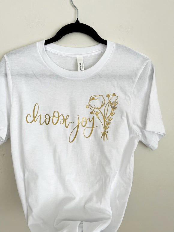 T Shirt | Choose Joy  . size small, medium, large, x Large
