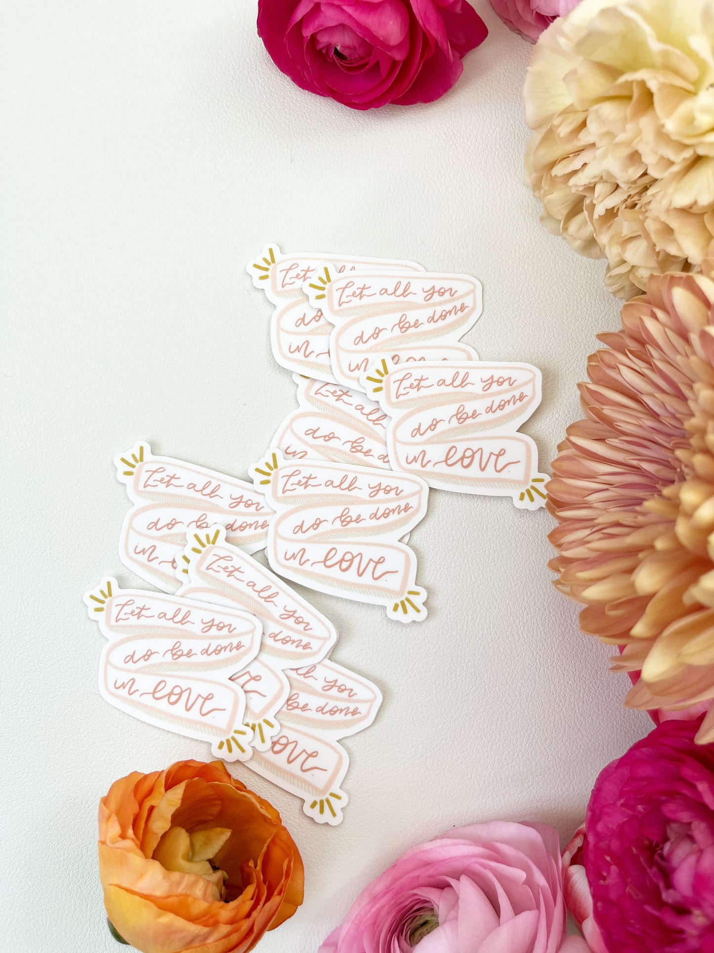 Vinyl Sticker | Let all you do be done in love