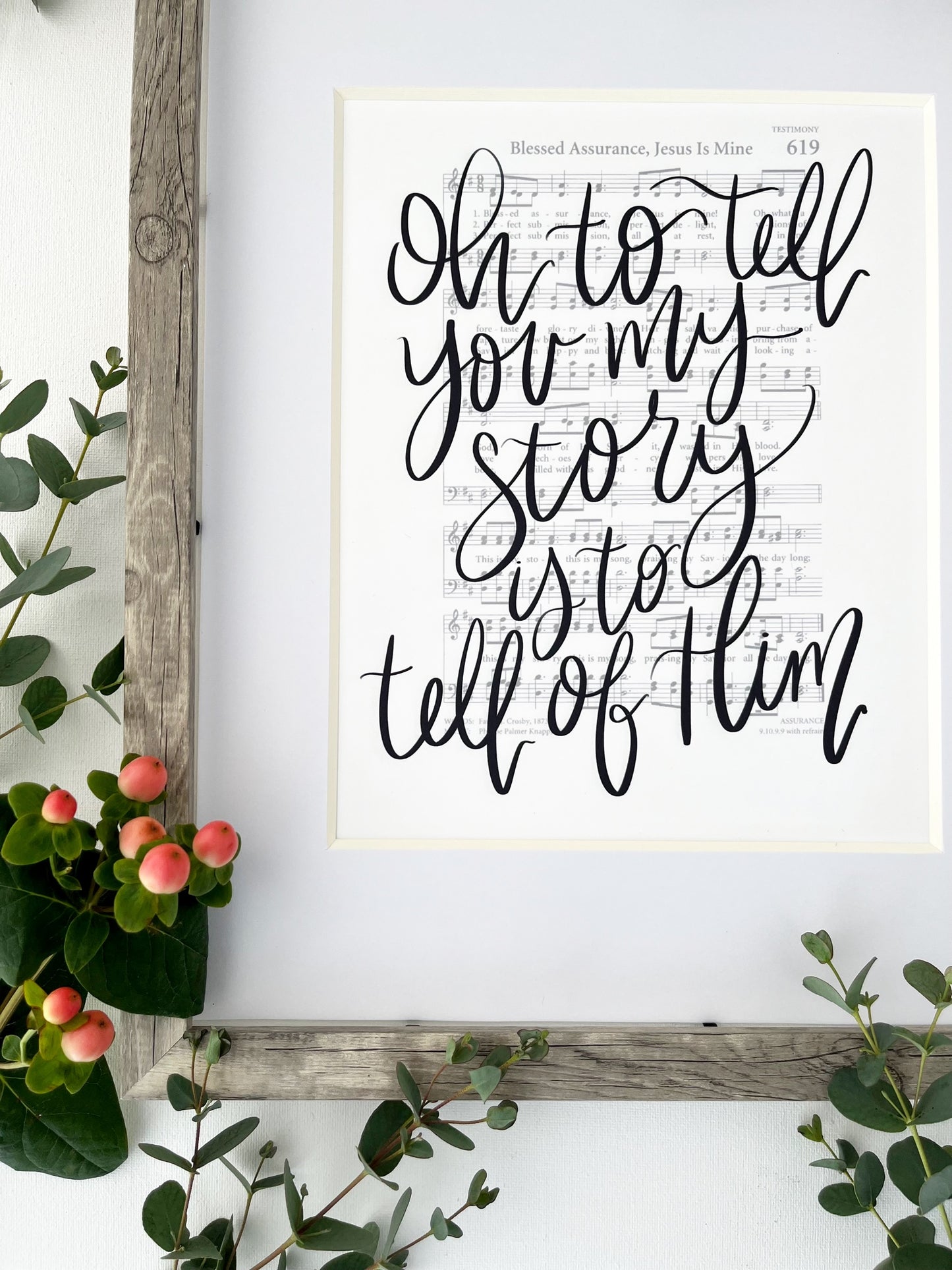 5x7, 8x10, 11x14 | Physical Print | Oh to tell you my story is to tell of Him