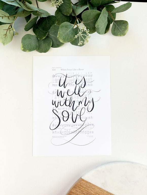 5x7, 8x10, 11x14 | Physical Print | It is well with my soul