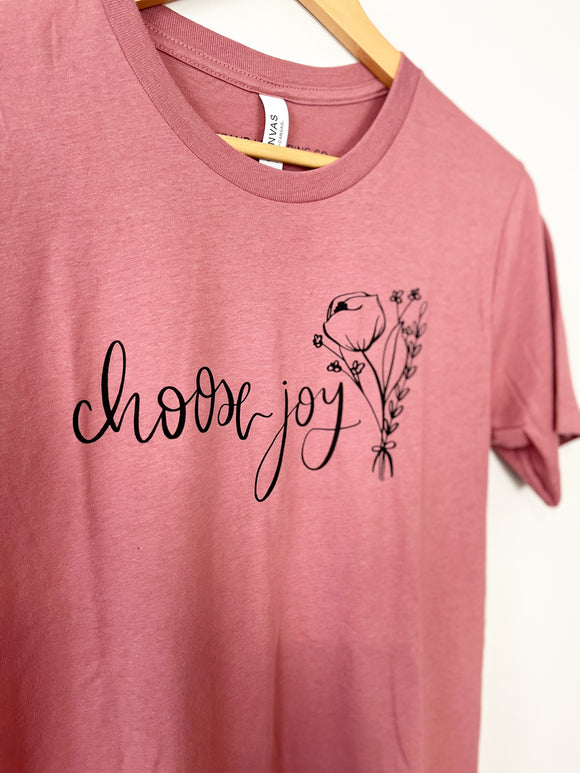 T Shirt | Choose Joy . size small, medium