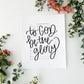 5x7, 8x10, 11x14 | Physical Print | to God be the glory