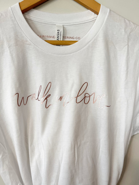 T Shirt | Walk in love . size small, medium, large