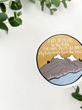 Magnet | I lift up my eyes to the hills, from where does my help come? |  Psalm 121:1-2 | christian sticker | sticker